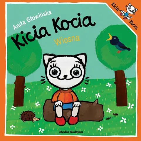 Kicia Kocia. Wiosna / Wydawnictwo Media Rodzina