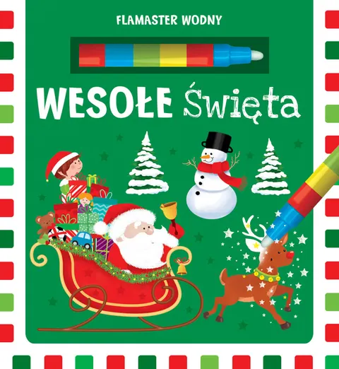 Flamaster wodny. Wesołe święta / Wydawnictwo Wilga