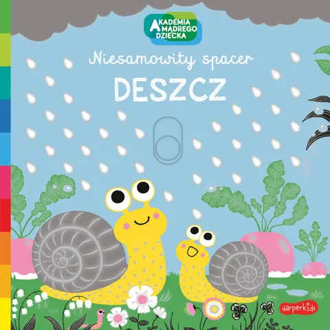 Niesamowity spacer. Deszcz. Akademia mądrego dziecka / HarperCollins