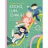 Trenujemy umiejętności społeczne. Szkoła i ja. Wydawnictwo Nasza Księgarnia
