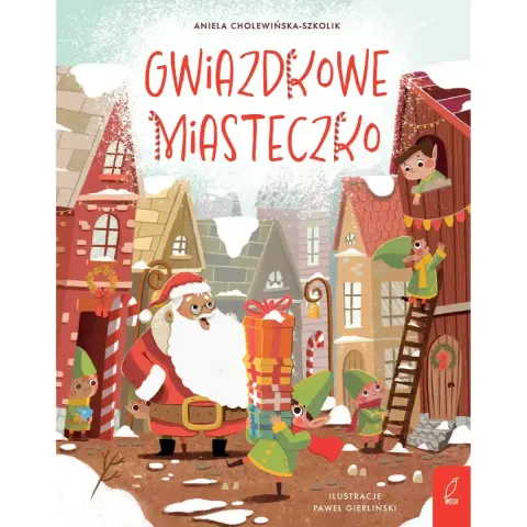 Gwiazdkowe Miasteczko / Wydawnictwo Wilga