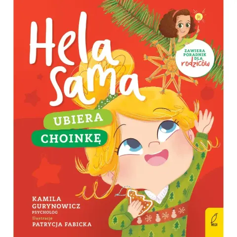 Hela sama. Ubiera choinkę / Wydawnictwo Wilga