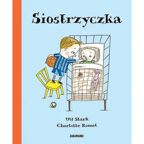 Siostrzyczka / Wydawnictwo Zakamarki