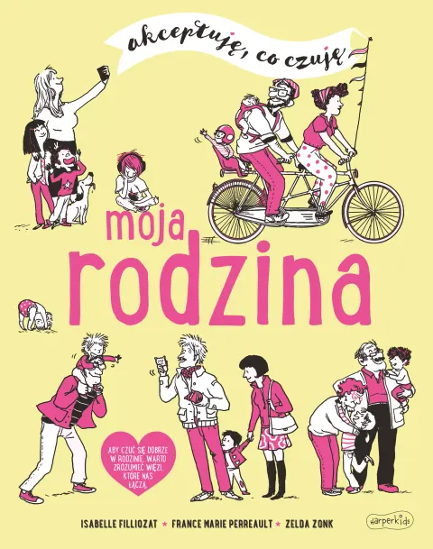 Moja rodzina. Akceptuję, co czuję / HarperCollins