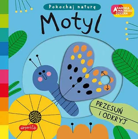 Motyl. Akademia mądrego dziecka. Pokochaj naturę / HarperCollins