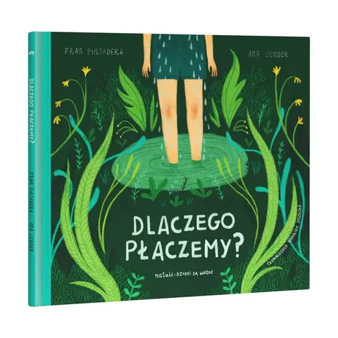 Dlaczego płaczemy? / Natuli