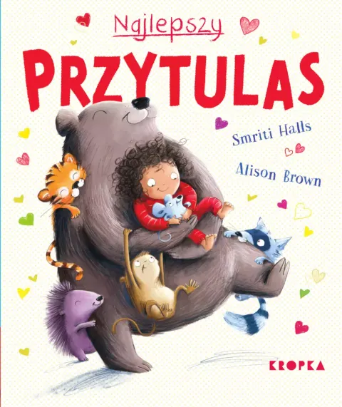 Najlepszy przytulas / Wydawnictwo KROPKA