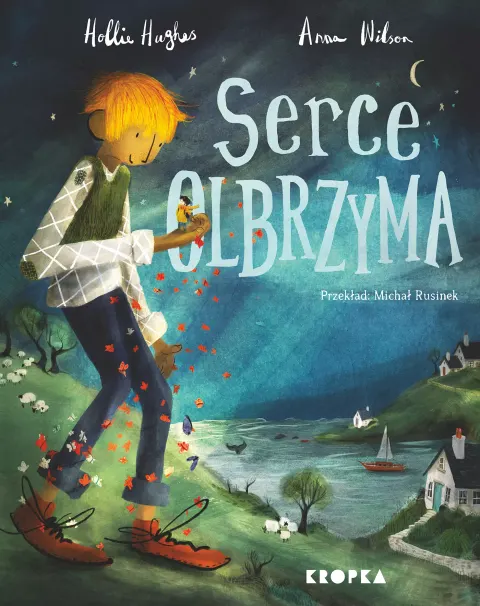 Serce olbrzyma / Wydawnictwo Kropka