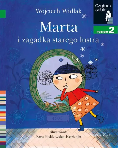 Marta i zagadka starego lustra. Czytam sobie. Poziom 2 / HarperCollins