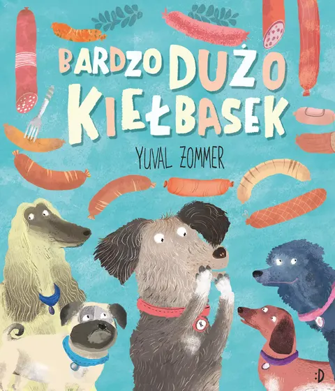 Bardzo dużo kiełbasek / Wydawnictwo Dwukropek