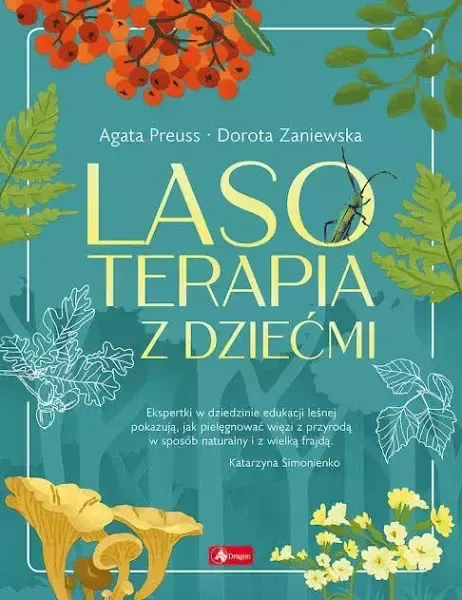 Lasoterapia z dziećmi / Wydawnictwo Dragon