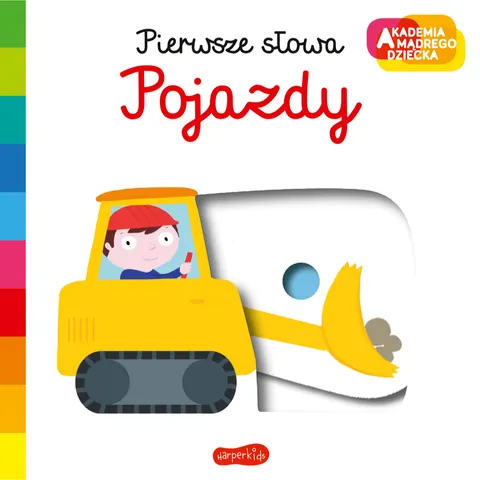 Pojazdy Akademia mądrego dziecka. Pierwsze słowa