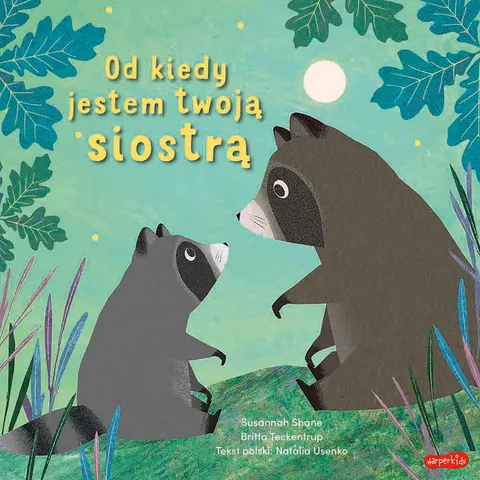Od kiedy jestem twoją siostrą / HarperCollins