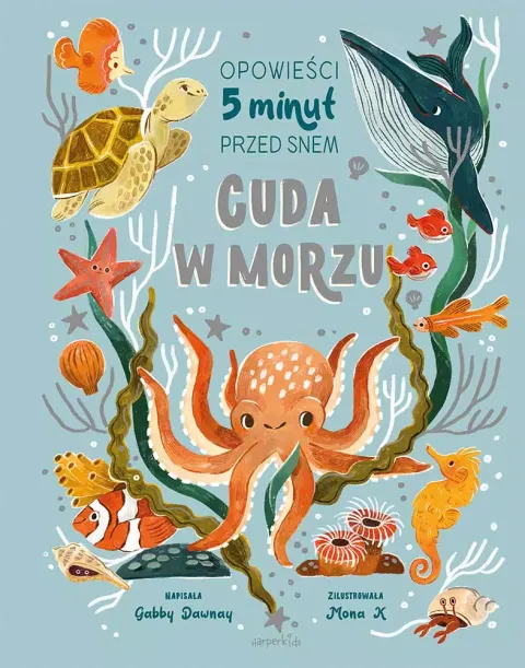 Cuda w morzu. Opowieści 5 minut przed snem / HarperCollins