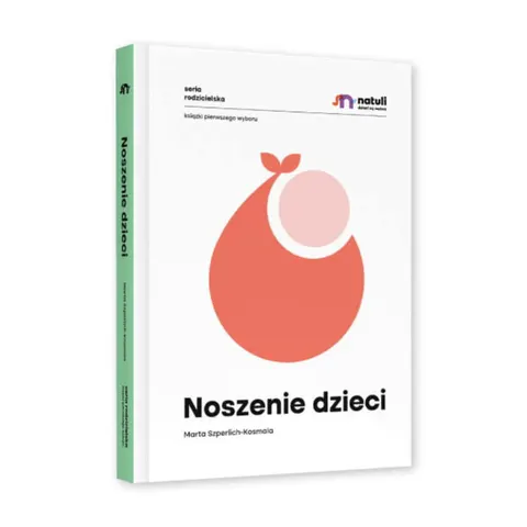 II GATUNEK: Noszenie dzieci / Wydawnictwo Natuli
