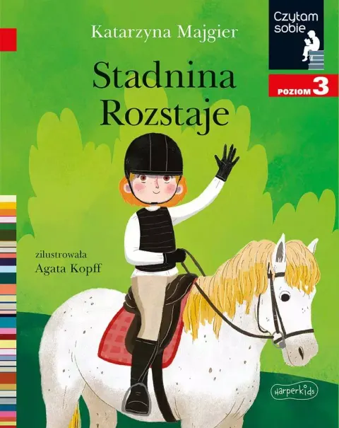 Czytam sobie. Poziom 3. Stadnina Rozstaje