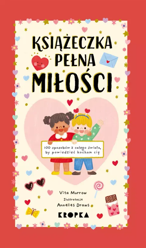 Książeczka pełna miłości / Wydawnictwo KROPKA