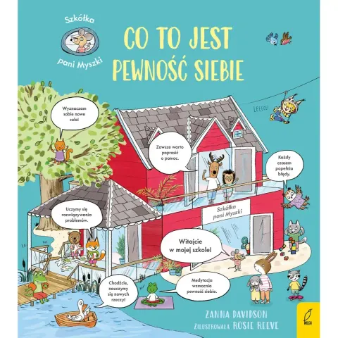 Co to jest pewność siebie. Szkółka pani Myszki