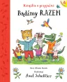Bądźmy razem. Książka o przyjaźni / Wydawnictwo Amber