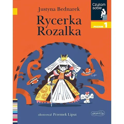Rycerka Rozalka. Czytam sobie. Poziom 1 / HarperCollins