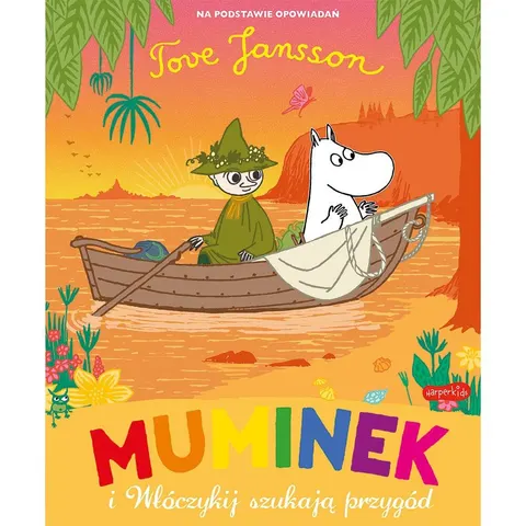 Muminek i Włóczykij szukają przygód. Muminki