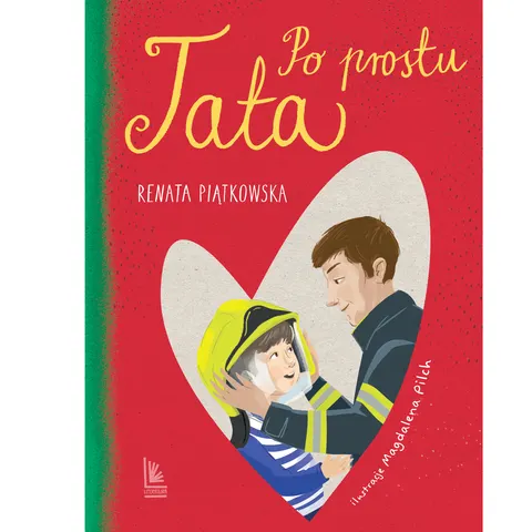 Po prostu tata / Wydawnictwo Literatura