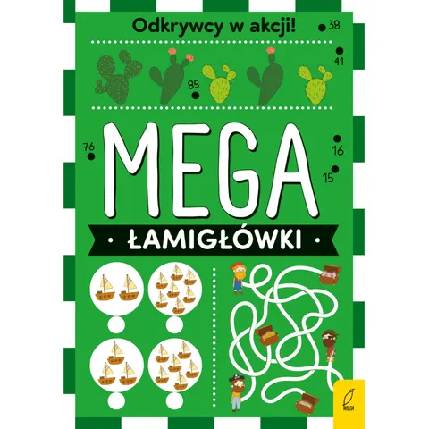 Mega łamigłówki. Odkrywcy w akcji. Wydawnictwo Wilga