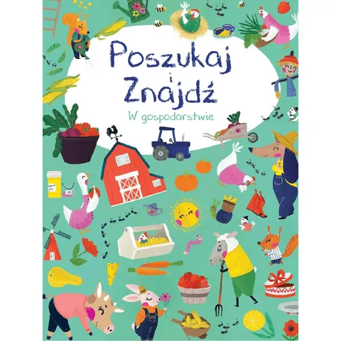 W gospodarstwie. Poszukaj i znajdź / YOYO BOOKS