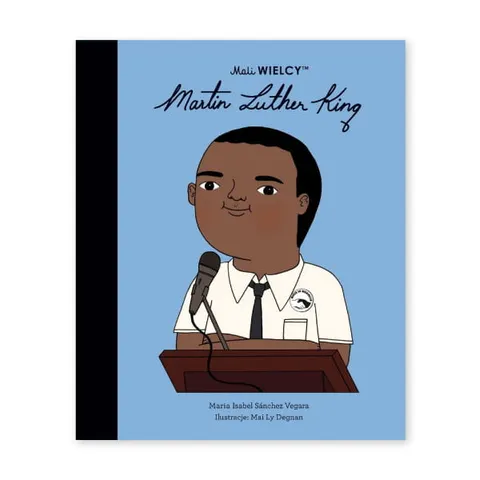 Mali WIELCY. Martin Luther King