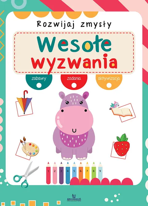 Rozwijaj zmysły. Przygoda z zabawą