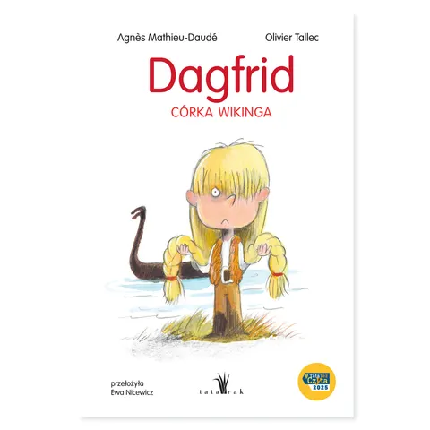 Dagfrid. Córka wikinga. Wydawnictwo Tatarak