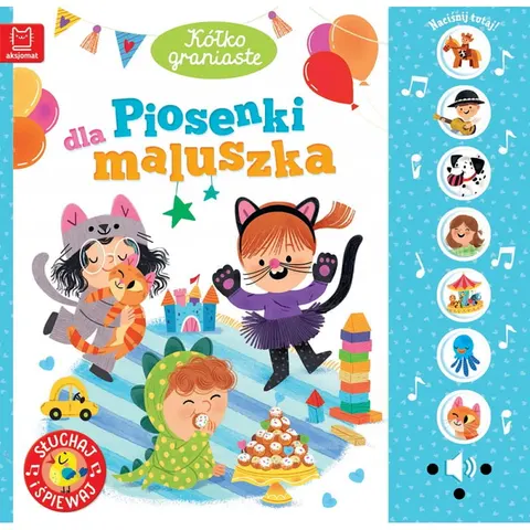 Kółko graniaste. Piosenki dla maluszka. Słuchaj i śpiewaj. Aksjomat