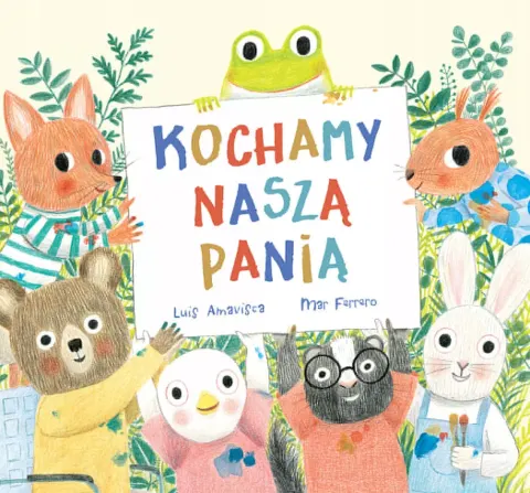 Kochamy naszą panią. Wydawnictwo Tako