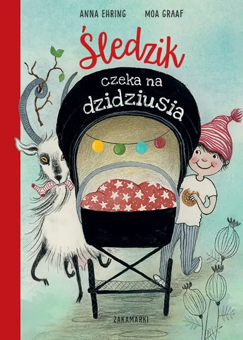 Śledzik czeka na dzidziusia. Wydawnictwo Zakamarki