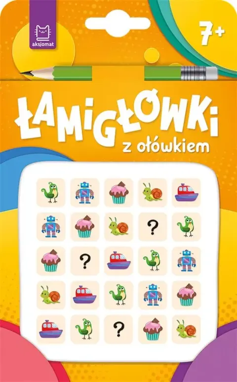 Łamigłówki z ołówkiem 7+ książeczka pomarańczowa. Aksjomat