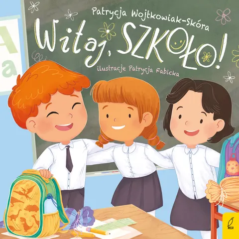 Witaj, szkoło! Wydawnictwo Wilga