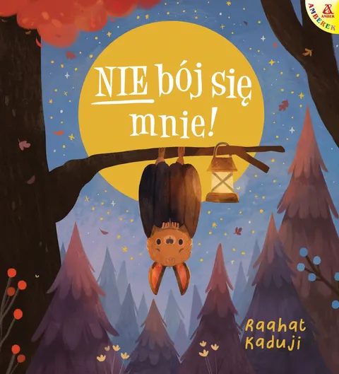 Nie bój się mnie! Wydawnictwo Amberek