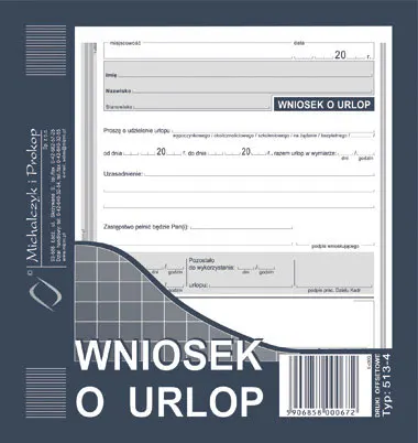 Druk "Wniosek Urlopowy" MICHALCZYK I PROKOP 2/3 A5 /513-4/