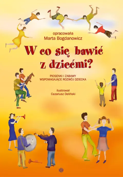 W co się bawić z dziećmi?