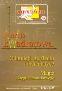 Miniatury matematyczne 32 Funkcja kwadratowa