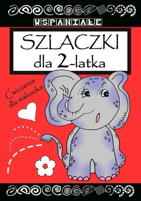 Wspaniałe szlaczki dla 2-latka