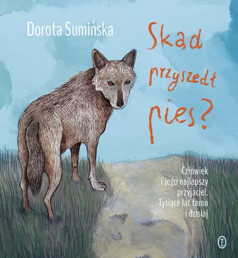 Skąd przyszedł pies?