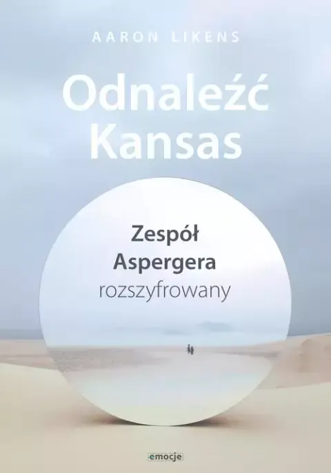 ODNALEŹĆ KANSAS Zespół Aspergera rozszyfrowany