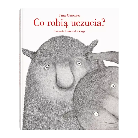 Co robią uczucia?