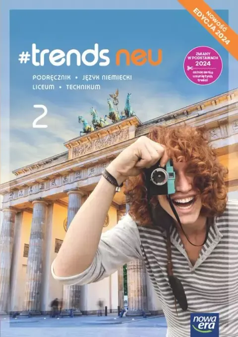 #TRENDS NEU 2 LO Język niemiecki Podręcznik Nowa Era Edycja 2024