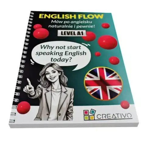 ENGLISH FLOW - Mów po angielsku naturalnie i pewnie! LEVEL A1