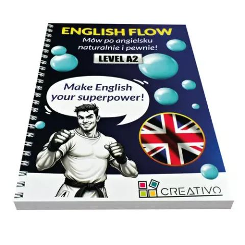 ENGLISH FLOW - Mów po angielsku naturalnie i pewnie! LEVEL A2