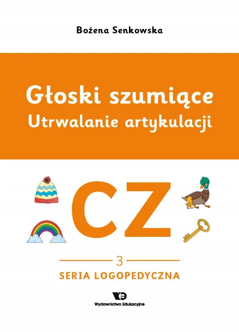 Głoski szumiące. Utrwalanie artykulacji, zeszyt 3, Głoska cz