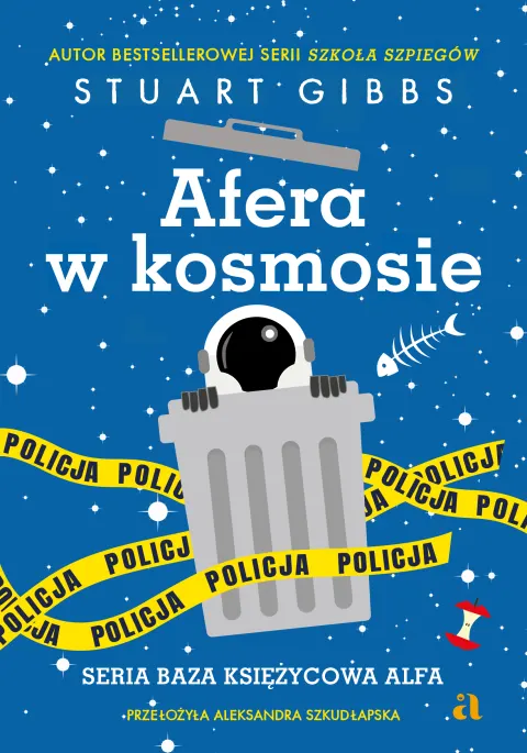 Baza Księżycowa Alfa. Tom 3. Afera w kosmosie