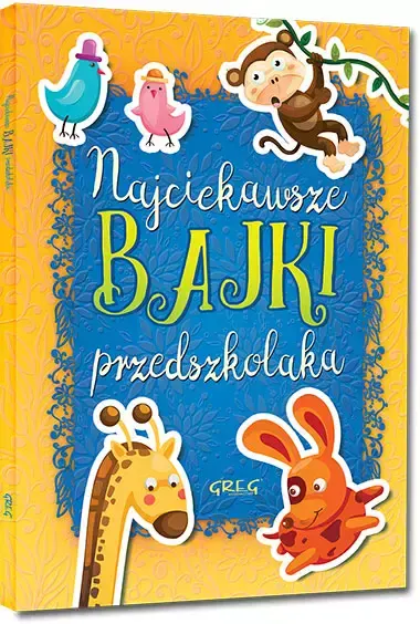 NAJCIEKAWSZE BAJKI PRZEDSZKOLAKA Greg